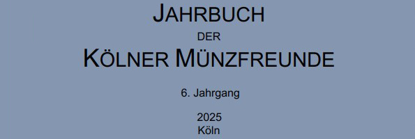 Sechstes Jahrbuch der Kölner Müzfreunde